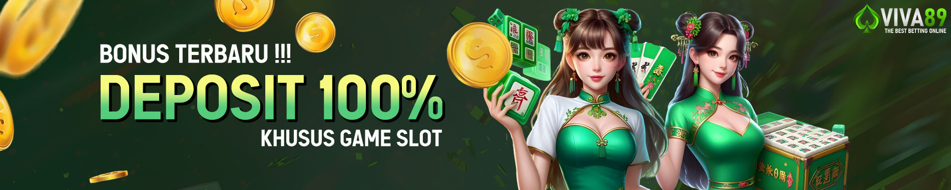 Viva89 Slide Deposit 100%.